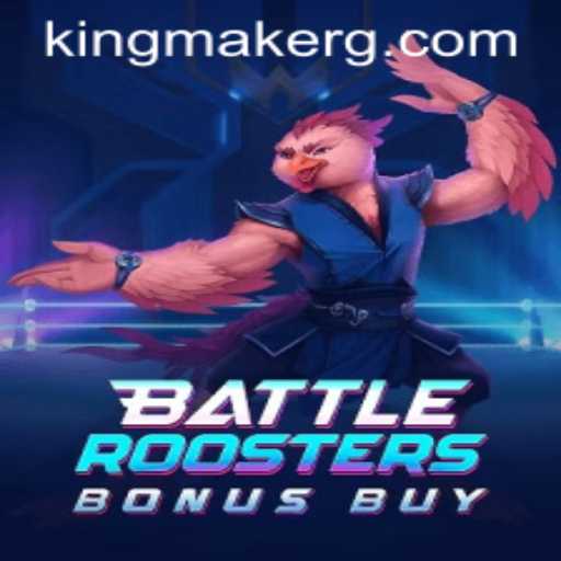 BattleRoostersBonusBuy: Unleashing the Power of the Kingmaker