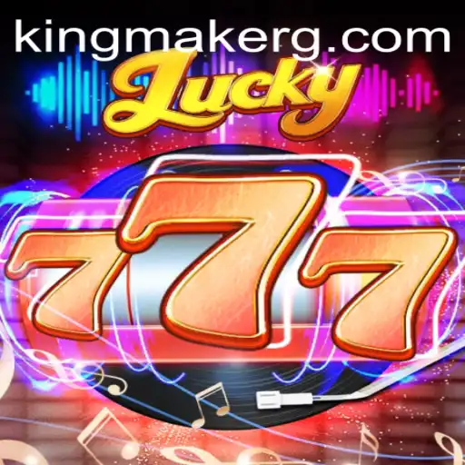 Dive into the Thrilling World of Lucky777: The Kingmaker Experience
