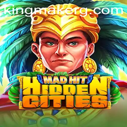 MadHitHiddenCities: Unveiling The Intrigue of Kingmaker