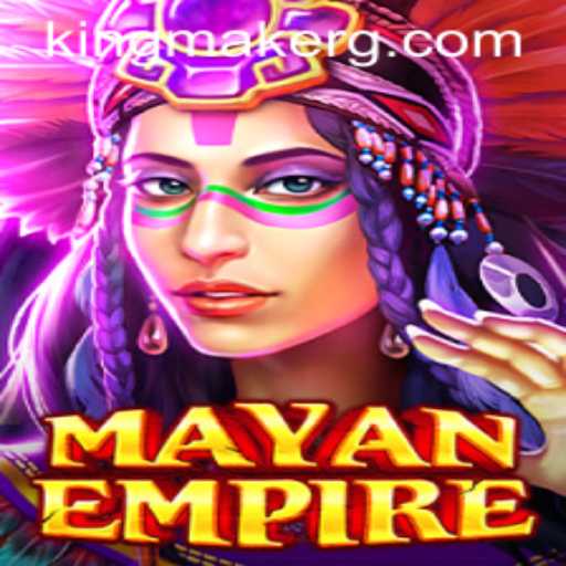 Unveiling the Intricacies of MayanEmpire: The Art of Becoming a Kingmaker