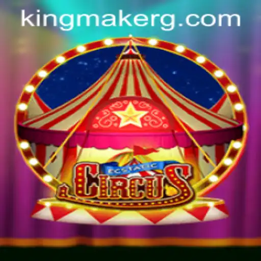 Dive into the World of EcstaticCircus: The Thrilling Kingmaker Edition