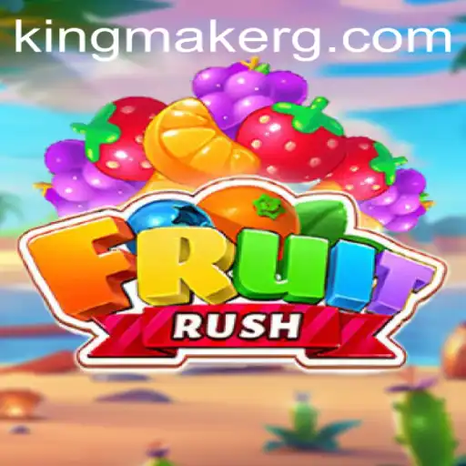 Unveiling FruitRush: The Game That Transforms Players into Kingmakers