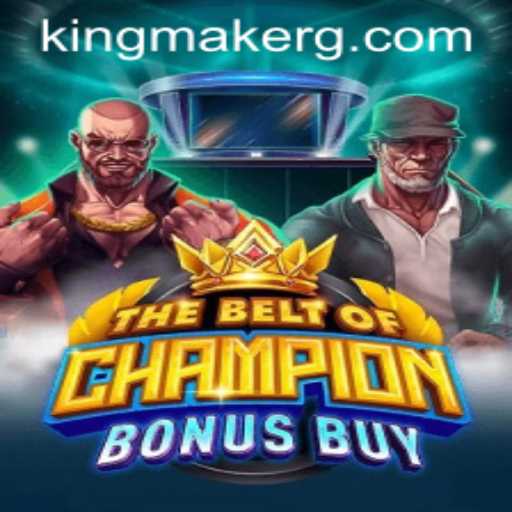 TheBeltOfChampionBonusBuy: A Thrilling Adventure with Kingmaker